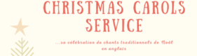 Christmas carols-Noël, 10 décembre 15h30
